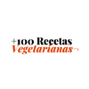 100 Recetas Vegetarianas: Fáciles y Rápidas