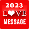 2023 Love Message 10000+