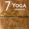 7 Yoga Poses to Stop Hair Loss