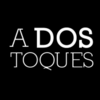 A Dos Toques