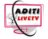 Aditi LiveTV