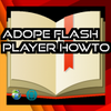 Adope Flash Player Howto