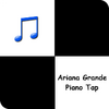 Ariana Grande Piano Tap