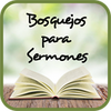 Bosquejos para Sermones