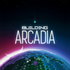 Building Arcadia