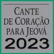 Cante de Coração para Jeová