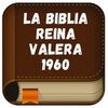 La Biblia Reina Valera 1960