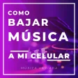 Como bajar Musica A Mi Celular