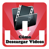 Cómo Descargar Videos Gratis