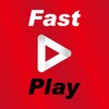 Fast play - Video Play