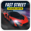 FAST STREET : Epic Racing & Drifting