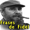 Frases de Fidel Castro