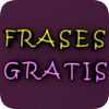 FRASES GRATIS