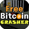 Free Bitcoin! Crasher