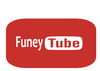 funey  tube