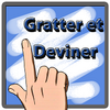 Gratter et Deviner