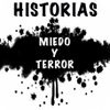 Historias de Miedo y Terror