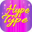 Hype Type App Animated Text