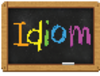 Idiom