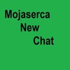 MojasercaNewChat