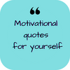 Motivational quotes for yourself