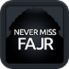 Never Miss Fajr