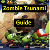 New Zombie Tsunami Guide