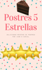 POSTRES 5 ESTRELLAS