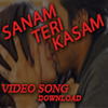 Sanam Teri Kasam VideoDownload