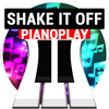 Shake It Off PianoPlay