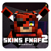 Skins FNAF 2 Minecraft