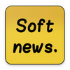 Soft News – World Breaking New