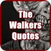 The Walkers Quotes