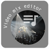 Video Mixing Editor