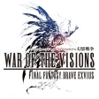 War of the Visions: Final Fantasy Brave Exvius (JP)