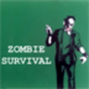 Zombie Survival - You Decide