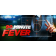 90 Minute Fever