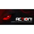 Action! - Gameplay Recording and Streaming