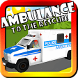 Ambulance Race & Rescue For Toddlers and Kids