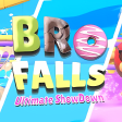 Bro Falls: Ultimate Showdown for Windows