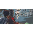 Choice of Robots