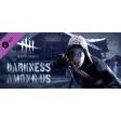 Dead by Daylight - Darkness Among Us