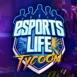 Esports Life Tycoon