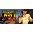 Guns'n'Stories: Preface VR