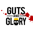 Guts and Glory