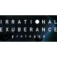 Irrational Exuberance: Prologue