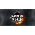 Masters of the World