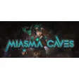 Miasma Caves