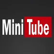 MiniTube