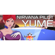 Nirvana Pilot Yume